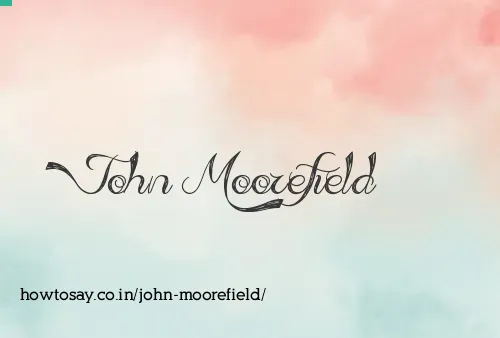 John Moorefield