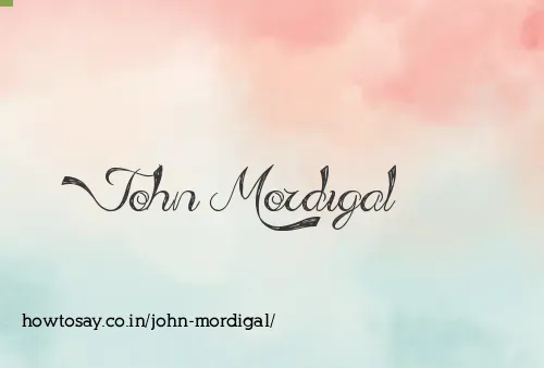 John Mordigal