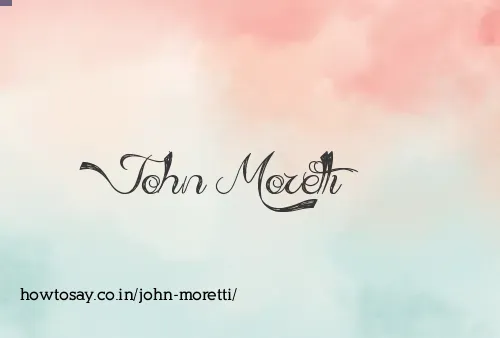 John Moretti