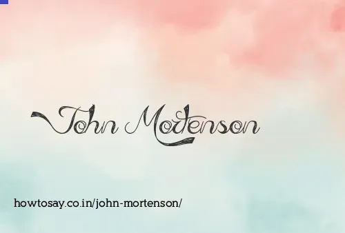 John Mortenson