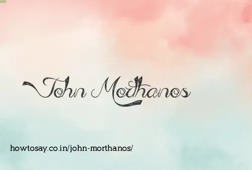 John Morthanos