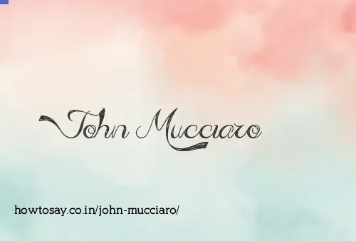 John Mucciaro