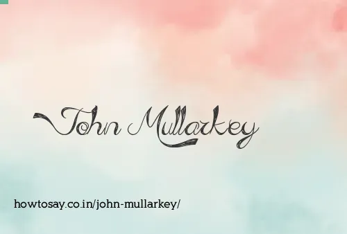 John Mullarkey
