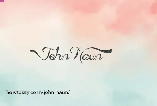 John Naun