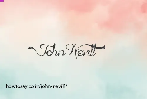 John Nevill
