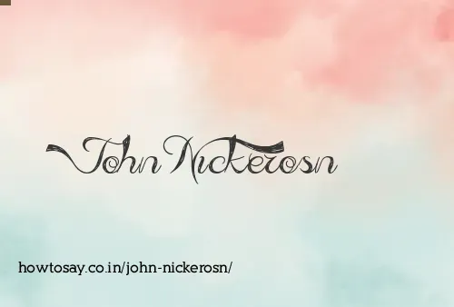 John Nickerosn