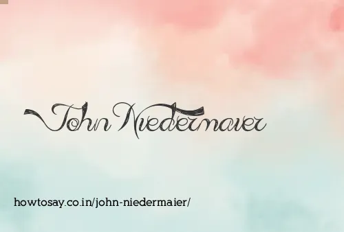 John Niedermaier