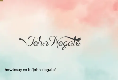 John Nogalo