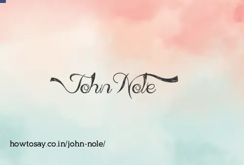 John Nole