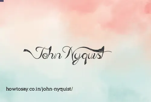 John Nyquist