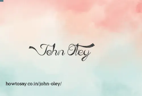 John Oley