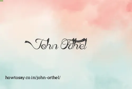 John Orthel