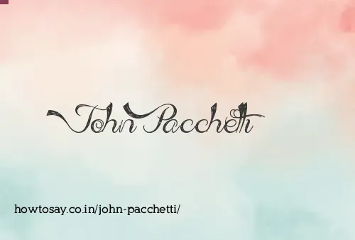 John Pacchetti