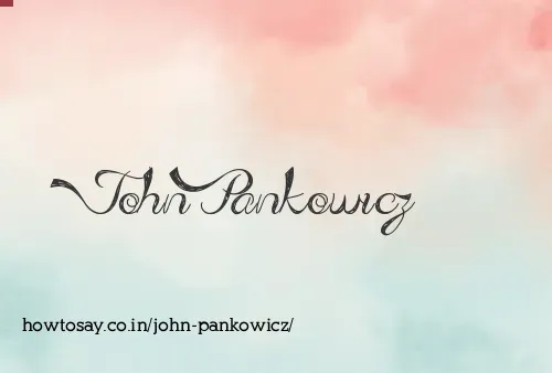 John Pankowicz