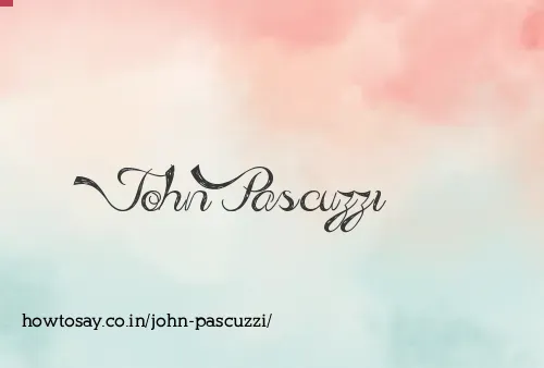 John Pascuzzi