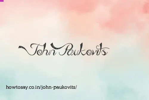 John Paukovits