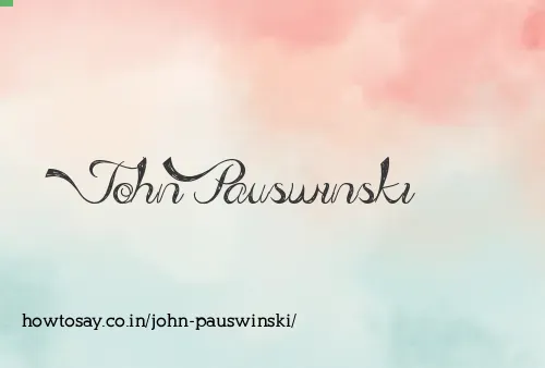 John Pauswinski