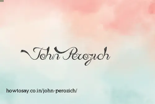 John Perozich