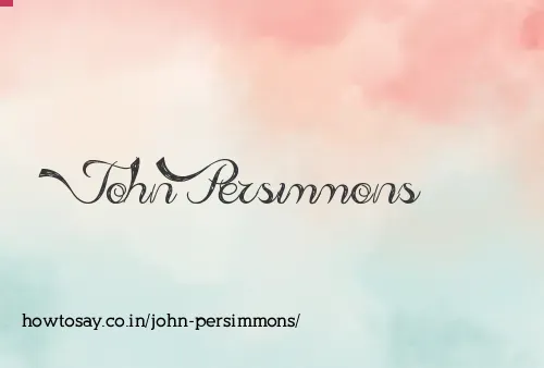 John Persimmons