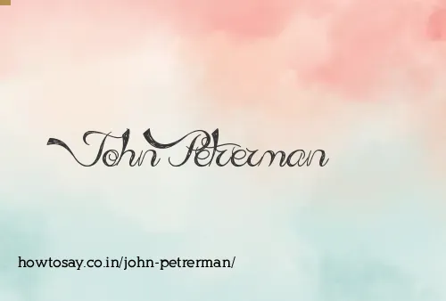 John Petrerman