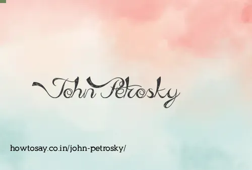 John Petrosky