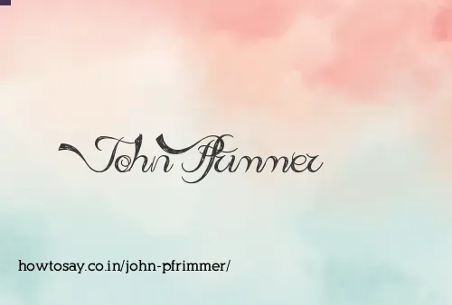 John Pfrimmer