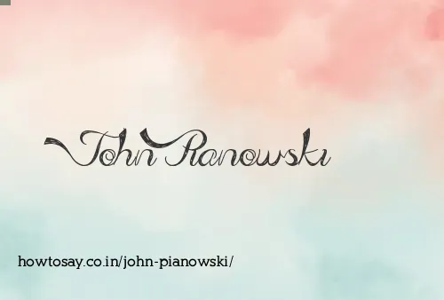 John Pianowski