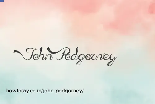 John Podgorney