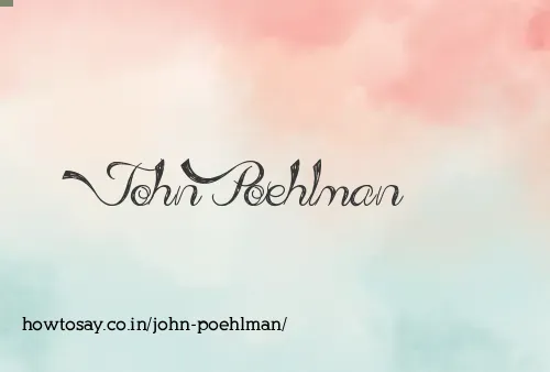 John Poehlman