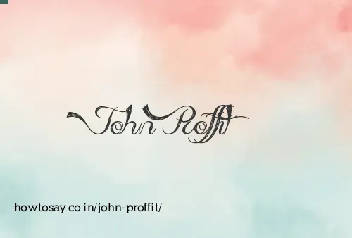 John Proffit