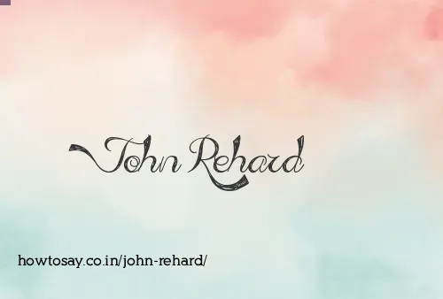 John Rehard