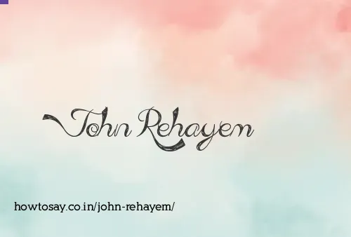 John Rehayem