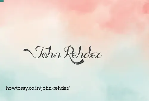 John Rehder