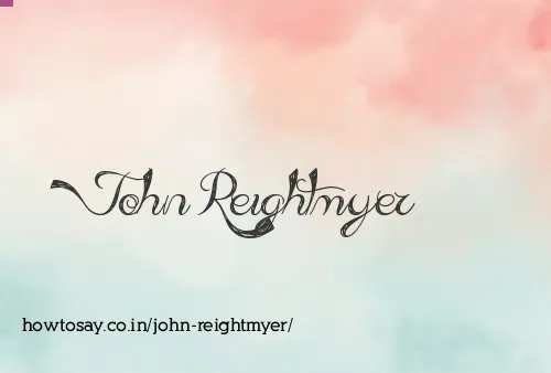 John Reightmyer
