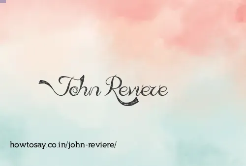 John Reviere