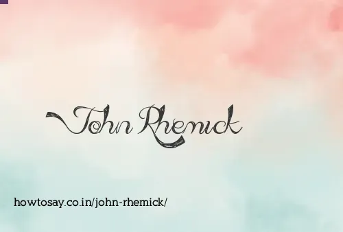 John Rhemick