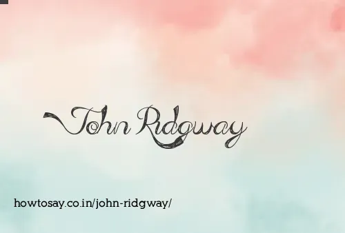 John Ridgway