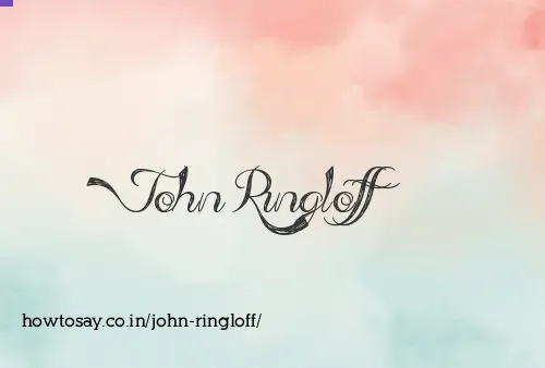 John Ringloff