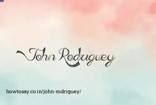 John Rodriguey