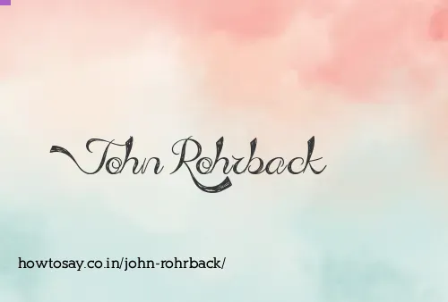 John Rohrback