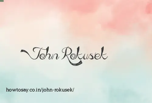 John Rokusek