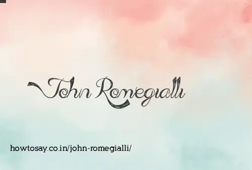 John Romegialli
