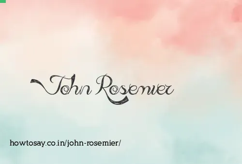 John Rosemier