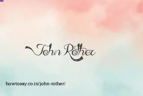 John Rother