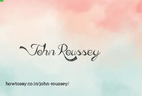 John Roussey
