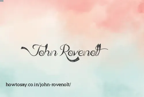 John Rovenolt
