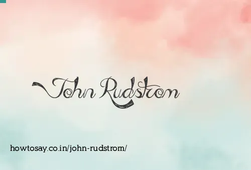 John Rudstrom