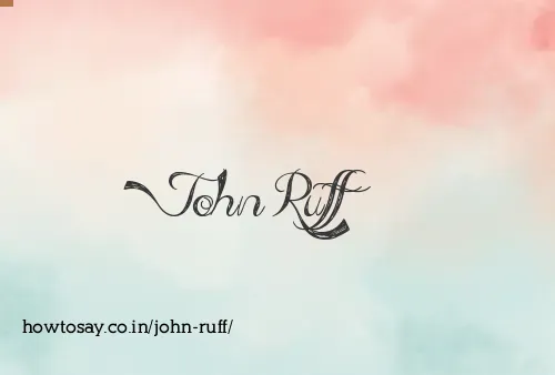 John Ruff