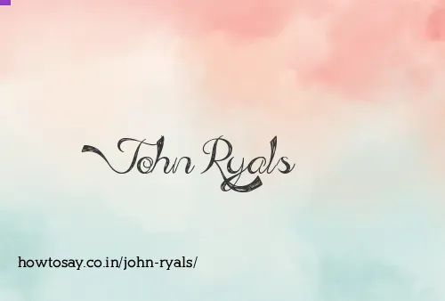 John Ryals
