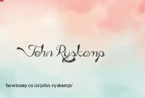 John Ryskamp